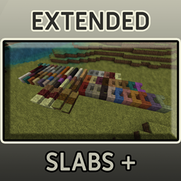 Extended Slabs + | Now on 1.20.1