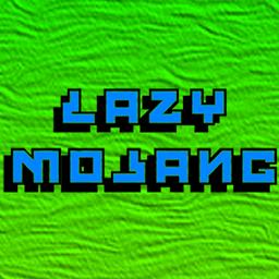 Lazy Mojang