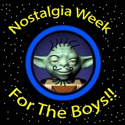 Nostalgia Week For The Boys!! project image