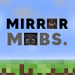 MirrorMobs