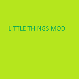 The Little Things Mod project image