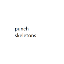 PunchSkeletons