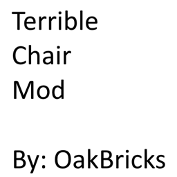 More Than Just A Non Functional Chair Mod logo