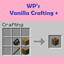 WP's Vanilla Crafting +