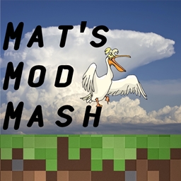 MMM - Mat's Mod Mash