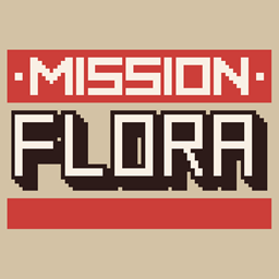 Mission FLORA (MapJam Version)