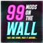 Ninety Nine (99) Mods on the Wall - featuring Create logo