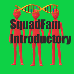 SquadFam Introductory