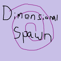 Dimensional Spawn project image