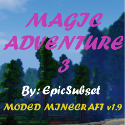 Magic Adventure 3 - Minecraft Modpacks - CurseForge