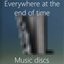 Everywhere at the end of time music discs logo
