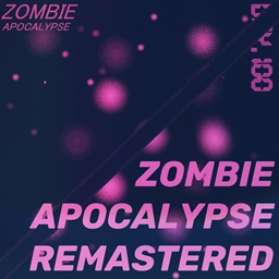 Zombie Apocalypse Remastered