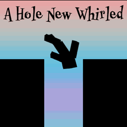 A Hole New Whirled project image