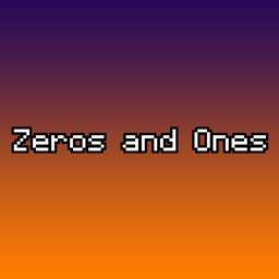 Zeros and Ones