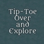 Tip-Toe Over and Explore logo