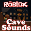 Roblox Cave Sounds logo