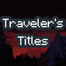 Traveler's Titles (Forge)