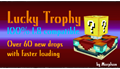 Lucky Trophy