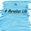 A Marvelous Life logo