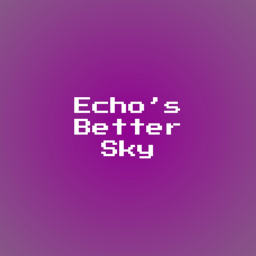 Echo's Better Sky project image