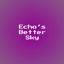 Echo's Better Sky logo