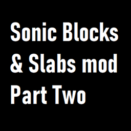 Sonic Blocks & Slabs mod Part Two project image