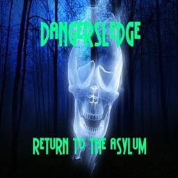 Dangersledge - Return to the Asylum logo