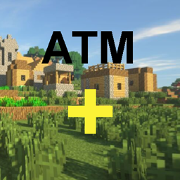 ATM+ - Files - Minecraft Modpacks - CurseForge