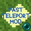 Fast Teleport Mod logo