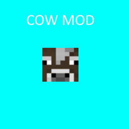 a cow mod