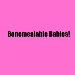 Bonemealable babies project avatar