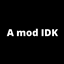 a mod IDK logo
