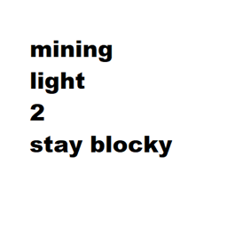 Mining Light 2:Stay Blocky logo