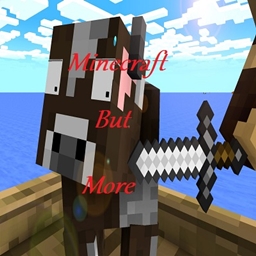 Minecraft But More project image