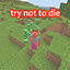 try not to die logo