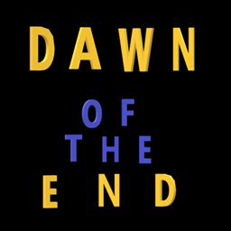 Dawn of the End project image