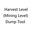 Harvest Level Dump Tool