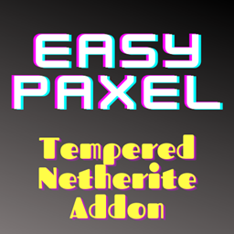 Easy Paxel: Tempered Netherite