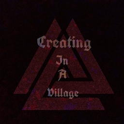 creating in a village