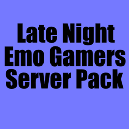 Late Night Emo Gamers Server Pack