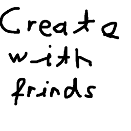 Create with frinds