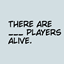 There are ___ Players alive. logo