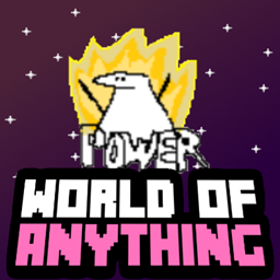 Fixed: The World Of Anything