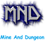 MND --  Mines and  Dungeon logo