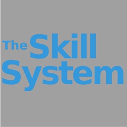 The Skill System