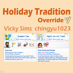 Holiday Tradition Override