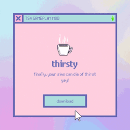Thirsty!