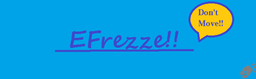 EFreeze