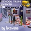 School Trips (Museum School Trip and School Expedition)