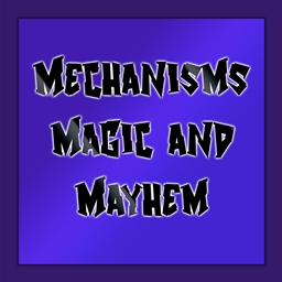 Mechanisms, Magic and Mayhem project image